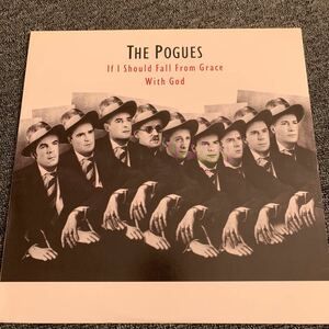 USオリジナル The Pogues / If I Should Fall From Grace With God