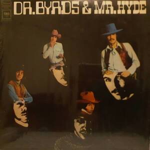 Beauty US Columbia Board LP Mato Branch 1A с сокращением Byrds / Dr. Byrds &amp; Mr. Hyde 1969 год.