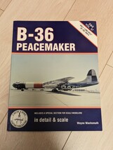 B-36 Peacemaker in Detail & Scale by Wayne Wachsmuth 本　書籍　飛行機　戦闘機　アーミー　戦争　海外　書籍_画像1