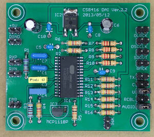 自作　ＣＳ８４１６を使ったＤＡＩ基板..