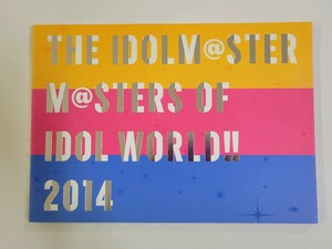 さいたまスーパーアリーナ パンフレット THE IDOLM@STER M@STERS OF IDOL WORLD!2014!! 2014年