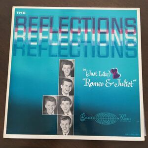The Reflections (Just Like) Romeo & Juliet LP レコード 極美品