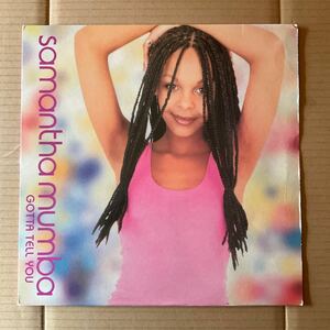 12インチ SAMANTHA MUMBA - GOTTA TELL YOU