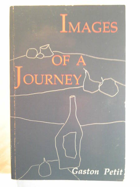 英語２冊/ガストン・プティ/サイン入り「Images of a Journey/旅のイメージ」Gaston Petit著 1990年