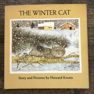 Z-4557■洋書絵本 THE WINTER CAT 冬のねこ ハードカバー■Howard Knotts(ハワード・ノッツ)/著