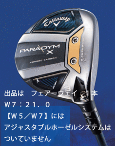 新品■キャロウェイ■2023.2■PARADYM X■パラダイム X■W7■21.0■VENTUS TR 5 for CALLAWAY■SR■飛びとやさしさの妥協なき融合■日本仕