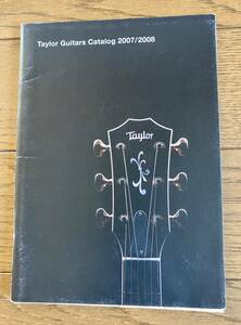 テイラー ギター カタログ A5判 2008年頃　TAYLOR GUITAERS CATALOGUE【カタログのみ】