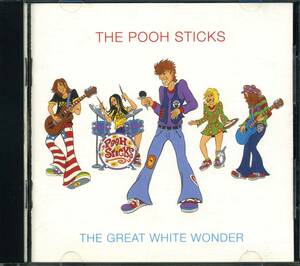 The POOH STICKS★The Great White Wonder [ザ プー スティックス]