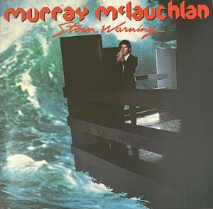 [ LP / レコード ] Murray McLauchlan / Storm Warning ( Rock / Folk ) Asylum Records - 6E-347 ロック フォーク