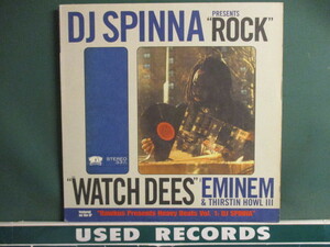 DJ Spinna Presents ： Rock 12'' c/w Watch Dees Feat. Eminem & Thirstin Howl III (( 落札5点で送料当方負担