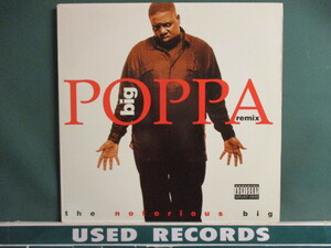 The Notorious B.I.G. ： Big Poppa Remix 12'' c/w Who Shot Ya ? (( BIG / Biggie / 落札5点で送料当方負担