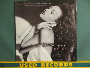 Chante Moore ： Free / Sail On 12'' (( Deniece Williams カバー! / 落札5点で送料当方負担