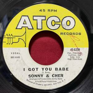 ◆難あり◆USorg7”s!◆SONNY & CHER◆I GOT YOU BABE◆