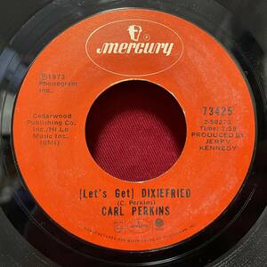 ◆USorg7”s!◆CARL PERKINS◆(LET'S GET) DIXIEFRIED◆
