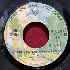 ◆USorg7”s!◆ROD STEWART◆TONIGHT'S THE NIGHT(GONNA BE ALRIGHT)◆