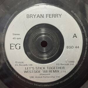 ◆UKorg7”s!◆BRYAN FERRY◆LET'S STICK TOGETHER('88 REMIX)◆