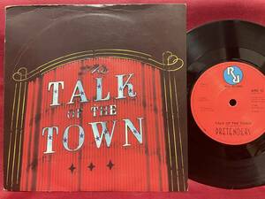 ◆UKorg7”s!◆PRETENDERS◆THE TALK OF THE TOWN◆