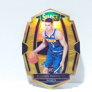 Panini 2018-19 SELECT Michael Porter Jr. #134 PREMIER LEVEL DIE-CUT PRIZM GOLD 1/10 RC ROOKIE ルーキー 10枚シリアル ダイカット