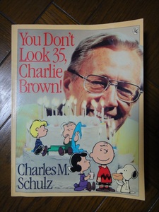 2401030 - You Don't Look 35, Charlie Brown！ 中古品 PEANUTS チャーリーブラウン チャールズ モンロー シュルツ Charles Monroe Schulz