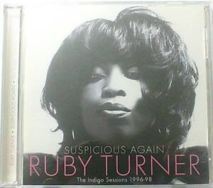 2CD Ruby Turner / Suspicious Again - The Indigo Sessions 1996-98
