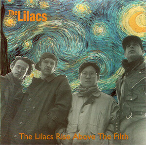 CD The Lilacs / The Lilacs Rise Above The Filth