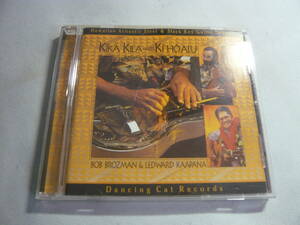 CD☆BOB BROZMAN＆LEDWARD KAAPANA・KIKA KILA MEETS KI HO ALU　Dancing Cat Records☆中古