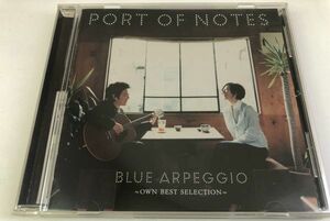 ■Port of Notes/BLUE ARPEGGIO~OWN BEST SELECTION~【2008/JPN盤/CD Album】