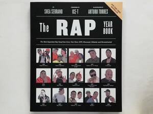 Shea Serrano / The Rap Year Book　(英語版)シェイ・セラーノ / ラップ・イヤー・ブック　Hip Hop ヒップホップ