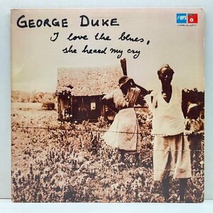 美品!! USオリジ【COMMON／Break My Heart サンプリング ネタ】GEORGE DUKE I Love The Blues She Heard My Cry (MPS) 極上メロウ Someday