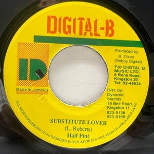 JAプレス 7インチ HALF PINT Substitute Lovers ('92 Digital-B) KEN BOOTHE／Moving Awayリディム使用 ハーフ・パイント 45RPM.