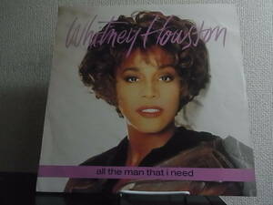 UK12' Whitney Houston/All The Man That I Need