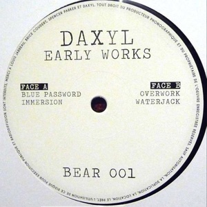 Daxyl Early Works/BEAR001,レコード, 12インチ 中古盤/Electro, Techno/ Jean Redondo, Sbastien Michel