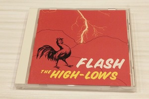 B16【即決・送料無料】「フラッシュ -ベスト-」 ザ・ハイロウズ / FLASH 〜BEST〜 THE HIGH LOWS / CD