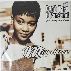 41527 MONICA / DON'T TAKE IT PERSONAL