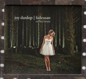 CD) JOY DUNLOP faileasan reflection