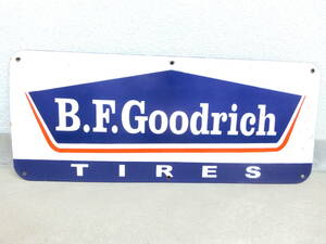 ★ビンテージ B.F.Goodrich BFグッドリッチ 大型看板 76×31.5cm★タイヤ ミシュラン アメ車 ホーロー 琺瑯看板 雑貨 アメリカ 販促品★