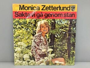 LPレコード MONICA ZETTERLUND Sakta Vi Ga Genom Stan 6378 521 2311BKM116