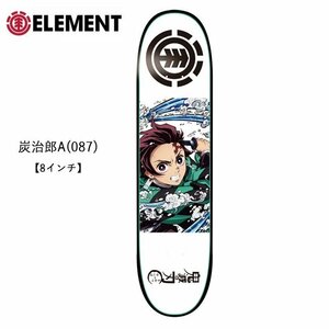 1円 SNB/ELEMENT エレメント 鬼滅の刃 スケートボードデッキ BB027/炭治郎A(087)/8インチ/炭治郎/善逸/禰豆子/伊之助/スケボー/インテリア