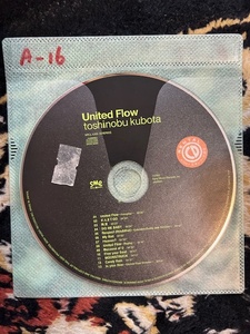 CDディスクのみ　CD 久保田利伸　　United Flow　　A-16