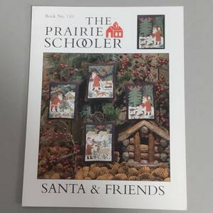 クロスステッチ　図案　チャート　プレイリー　Prairie Schooler　No.110　santa & friends コピー版ではありません