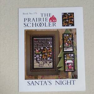 クロスステッチ　図案　チャート　プレイリー　Prairie Schooler　No.175 santa's night コピー版ではありません