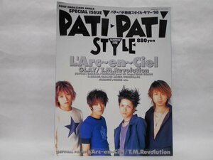 PATi-PATi STYLE SUMMER 1998 L'Arc-en-Ciel GLAY T.M.Revolution MALICE MIZER SOPHIA SHAZNA Pachi Pachi стиль '98