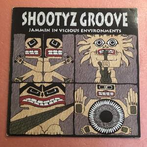 LP Shootyz Groove Jammin In Vicious Environments シューティズ グルーヴ