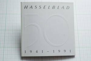 HASSELBLAD 　1941-1991