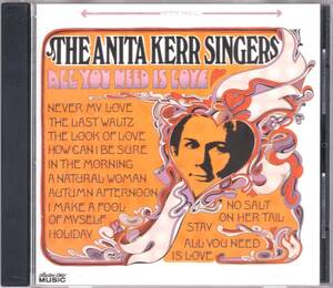 ★THE ANITA KERR SINGERS(アニタ・カー・シンガーズ)/All You Need Is Love◇67年発表のソフトロック寄りの超大名盤◆初CD化＆激レア廃盤