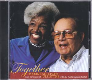 ☆Together/MAXINE SULLIVAN Sings The Music Of JULE STYNE With The Keith Ingham Sextet◆87年発表の最晩年の超大名盤！◇廃盤&レア★