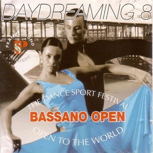 Bassano Open 8 (Daydreaming 8) 【社交ダンス音楽ＣＤ】♪N1120