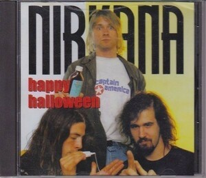 [CD] NIRVANA / Happy Halloween Washington 1991　新品輸入プレス盤