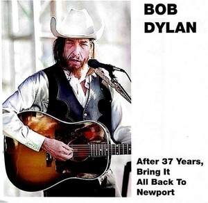 Bob Dylan /AFTER 37 YEARS　BRING IT ALL BACK TO NEW PORT Fes 2002