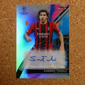 topps finest Sandro Tonali トップスファイネスト サンドロ・トナーリ ミラン ニューカッスル サイン auto refractor soccer サッカー